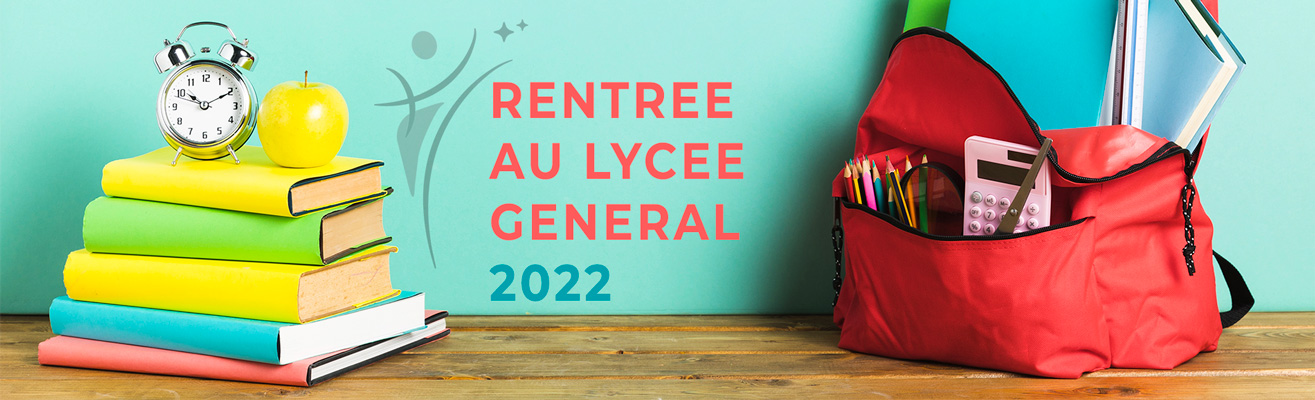 Rentrée 2022 au Lycée Général